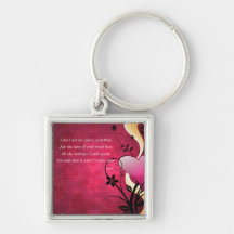 I Don't Ask Keychain