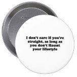 I dont care if youre straight buttons