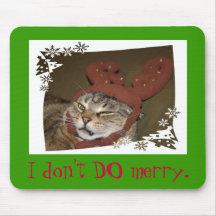I don't DO merry. Cat with Antlers Mousepad!!