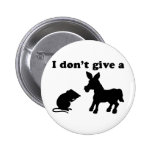 I Don't Give A Buttons