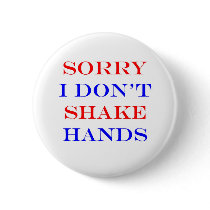 I Don't Shake Hands Buttons