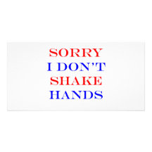 I Don't Shake Hands Photo Card Template