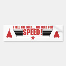 I feel the need... bumper stickers