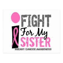 I Fight For My Sister Breast Cancer Post Card