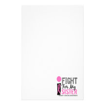I Fight For My Sister Breast Cancer Stationery Paper