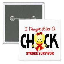 I Fought Like A Chick Stroke Survivor Pin
