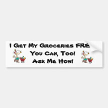 I Get My Groceries Free Bumper Sticker