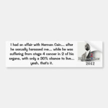 I Had an Affair with Cain! Bumper Sticker