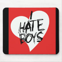 I Hate boys Mouse Pad