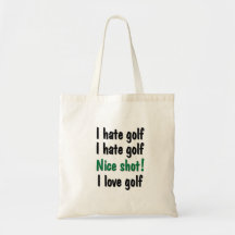 I Hate - Love Golf Tote Bag