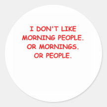 i hate mornings round sticker