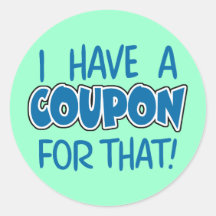 I have a coupon for that! sticker