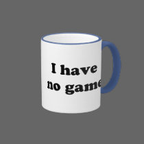 I Have No Game mugs