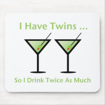 I Have Twins, So I Drink Twice As Much Mousemats