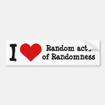 I heart funny random acts of randomness bumper sticker