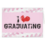 I heart Graduating Greeting Cards