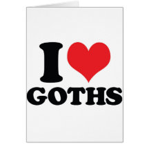 I Heart / love goths Greeting Card