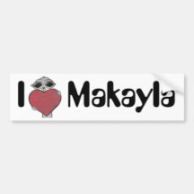 I Heart Makayla Alien Bumper Sticker