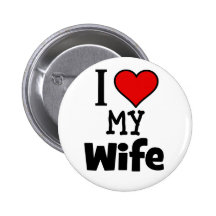 I Heart My Wife Pinback Buttons