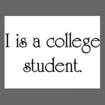 I Is A College Student postcards