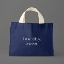 I Is A College Student bags