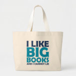 I Like Big Books and I Cannot Lie Bags
