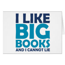 I Like Big Books and I Cannot Lie Greeting Cards