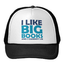I Like Big Books and I Cannot Lie Hat