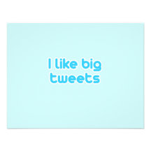 I like big tweets custom invite