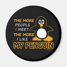 I Like My Penguin Fridge Magnet