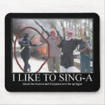 I like to sing-a (terrorists) mouse mat