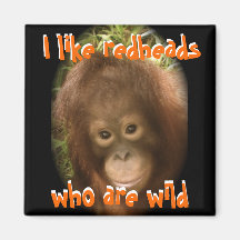 I Like Wild Redheads Magnets