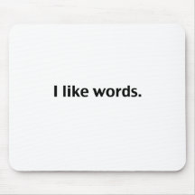 I like words mousepads