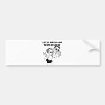 I Like You - Sarcastic Relationship Humour Bumper Stickers