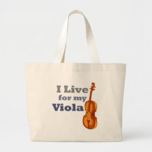 I Live for My Viola Tote Bag