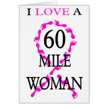 i love a 60 mile woman pink ribbon feet cards