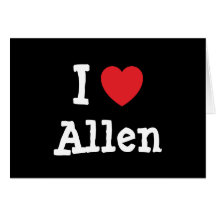 I love Allen heart T-Shirt Cards