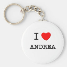 I Love Andrea Key Chain