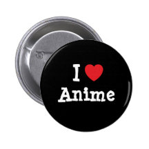 I love Anime heart custom personalised Button