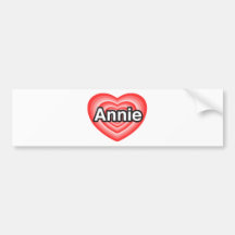 I love Annie. I love you Annie. Heart Bumper Sticker