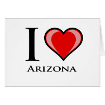 I Love Arizona Greeting Card