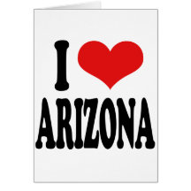 I Love Arizona Greeting Card