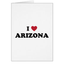 I Love Arizona Greeting Card