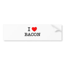 I Love Bacon bumper stickers