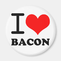 I love bacon fridge magnet