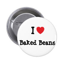 I love Baked Beans heart T-Shirt Buttons