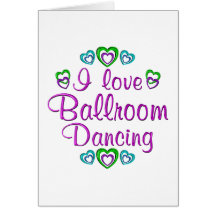 I Love Ballroom Dancing Greeting Card
