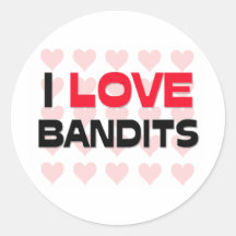 I LOVE BANDITS STICKER