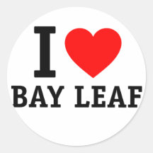 I Love Bay Leaf Round Stickers