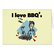 I Love BBQs T-shirts and Gifts Card